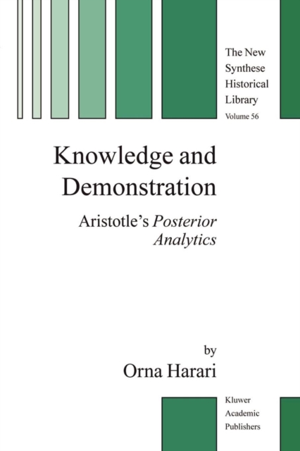Knowledge and Demonstration : Aristotle's Posterior Analytics, Paperback / softback Book