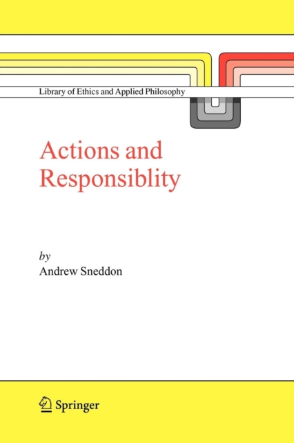 Action and Responsibility, Paperback / softback Book