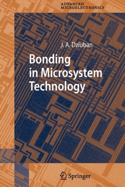 Bonding in Microsystem Technology, Paperback / softback Book