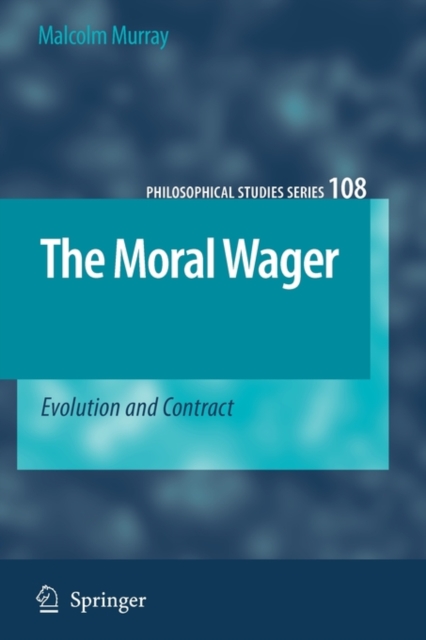 The Moral Wager : Evolution and Contract, Paperback / softback Book