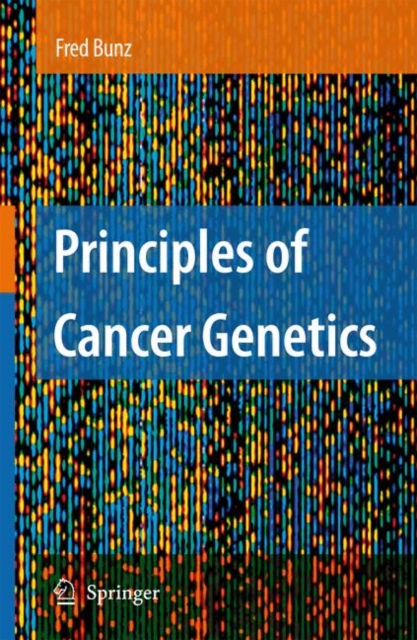 Principles of Cancer Genetics, Paperback / softback Book