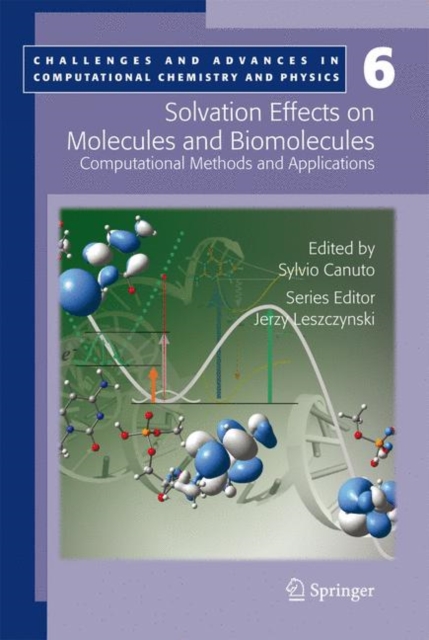 Solvation Effects on Molecules and Biomolecules : Computational Methods and Applications, Paperback / softback Book