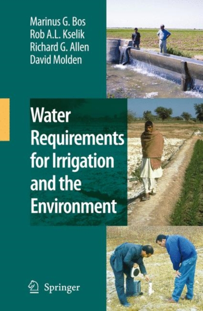 Water Requirements for Irrigation and the Environment, Paperback / softback Book