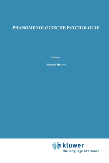 Phanomenologische Psychologie : Vorlesungen Sommersemester 1925, Paperback / softback Book