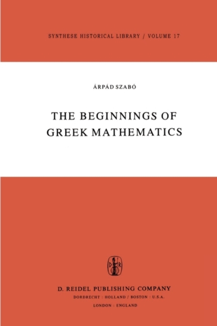 The Beginnings of Greek Mathematics, Paperback / softback Book