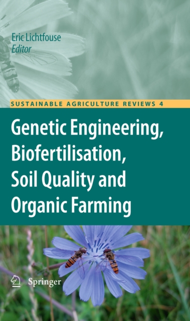 Genetic Engineering, Biofertilisation, Soil Quality and Organic Farming, PDF eBook