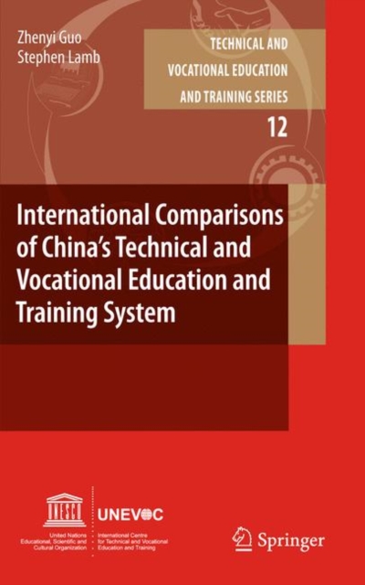 International Comparisons of China's Technical and Vocational Education and Training System, Hardback Book