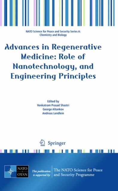 Advances in Regenerative Medicine: Role of Nanotechnology, and Engineering Principles, Hardback Book
