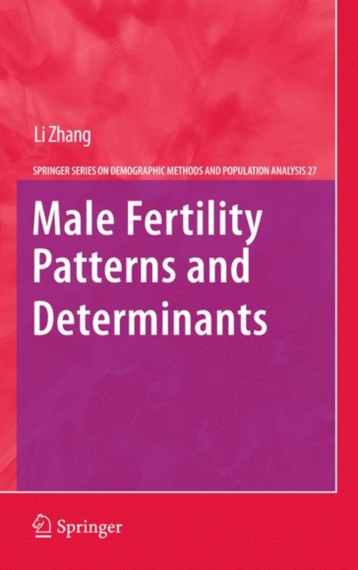 Male Fertility Patterns and Determinants, Hardback Book