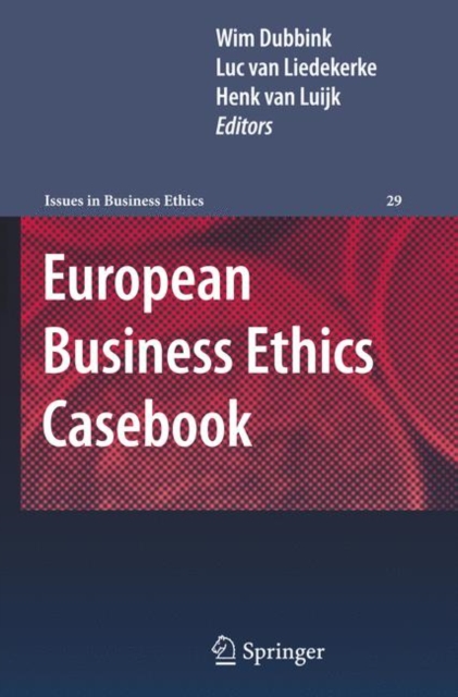European Business Ethics Casebook : The Morality of Corporate Decision Making, Paperback / softback Book