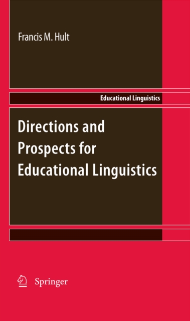 Directions and Prospects for Educational Linguistics, PDF eBook