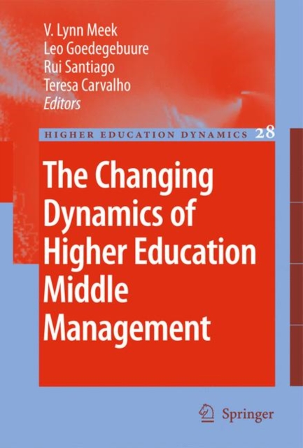 The Changing Dynamics of Higher Education Middle Management, Hardback Book
