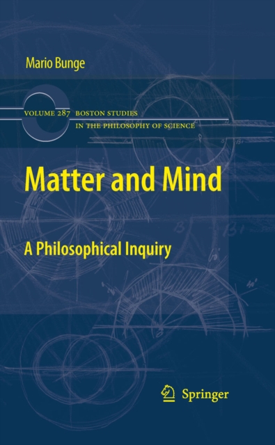 Matter and Mind : A Philosophical Inquiry, PDF eBook
