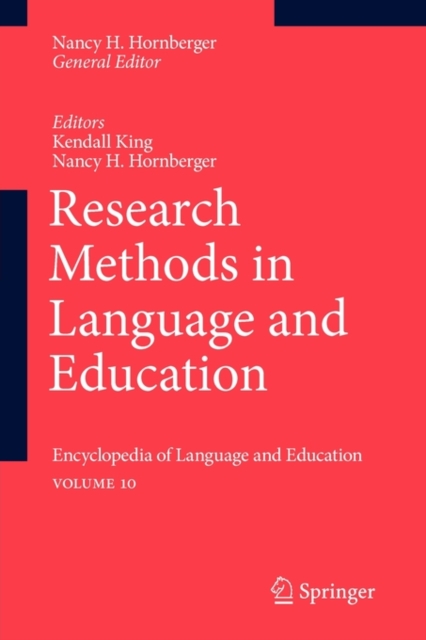 Research Methods in Language and Education : Encyclopedia of Language and EducationVolume 10, Paperback / softback Book