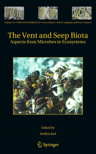 The Vent and Seep Biota : Aspects from Microbes to Ecosystems, Hardback Book