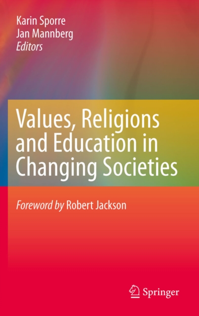 Values, Religions and Education in Changing Societies, PDF eBook