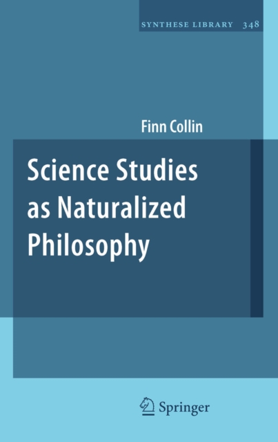 Science Studies as Naturalized Philosophy, PDF eBook