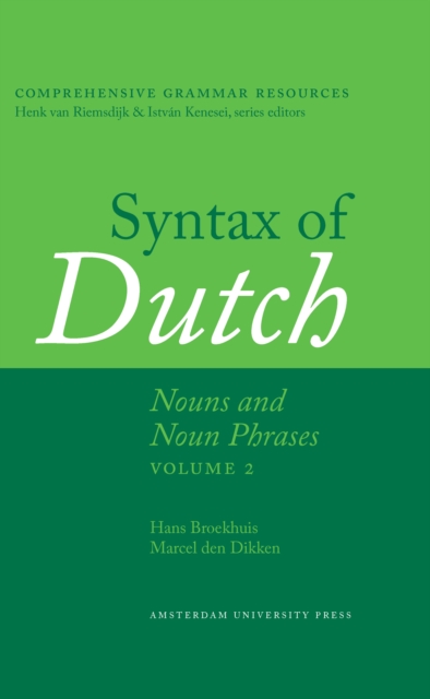 Syntax of Dutch : Nouns and Noun Phrases, Volume 2, PDF eBook