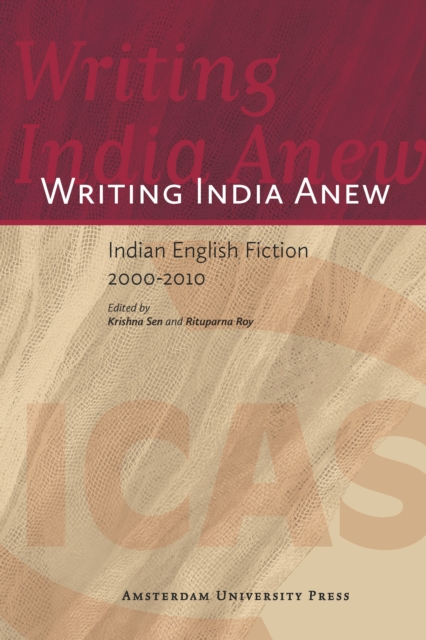 Writing India Anew : Indian-English Fiction 2000-2010, PDF eBook