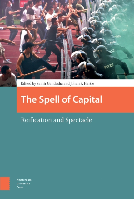 The Spell of Capital : Reification and Spectacle, PDF eBook