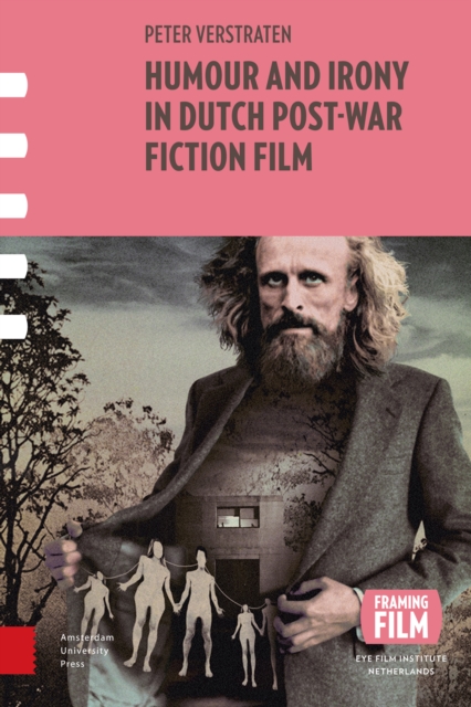 Humour and Irony in Dutch Post-war Fiction Film, PDF eBook