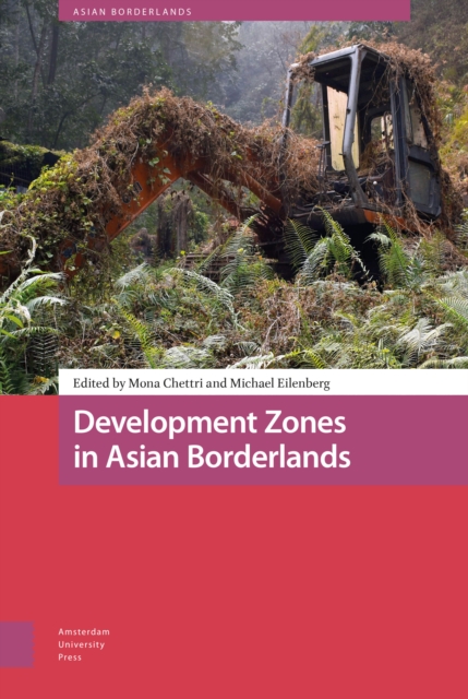 Development Zones in Asian Borderlands, PDF eBook