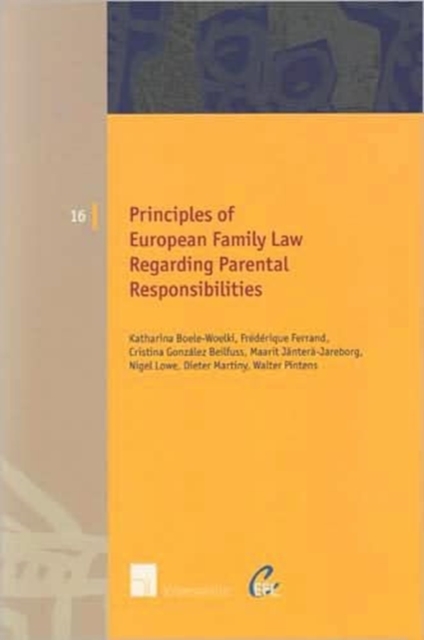Principles of European Family Law Regarding Parental Responsibilities, Paperback / softback Book