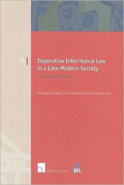 Imperative Inheritance Law in a Late-Modern Society : Five Perspectives, Paperback / softback Book