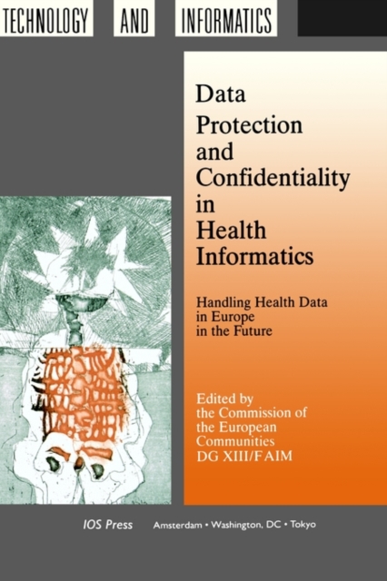 Data Protection and Confidentiality in Health Informatics, Hardback Book