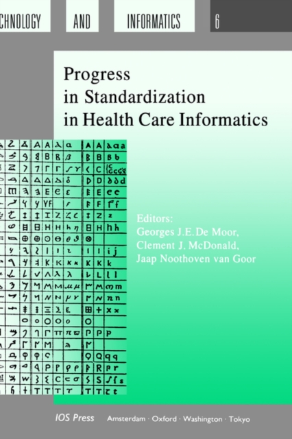 Progress in Standardization in Health Care Informatics, Hardback Book