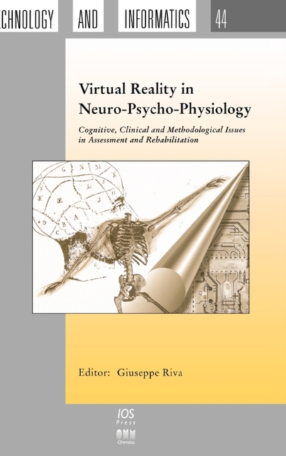 Virtual Reality in Neuro-Psycho-Physiology : Cognitive, Clinical and Methodological Issues in Assesment and Treatment, Hardback Book