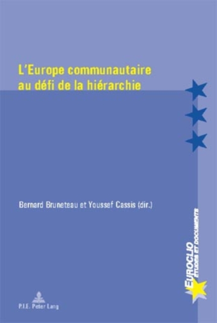 L'Europe Communautaire Au Defi de la Hierarchie, Paperback / softback Book