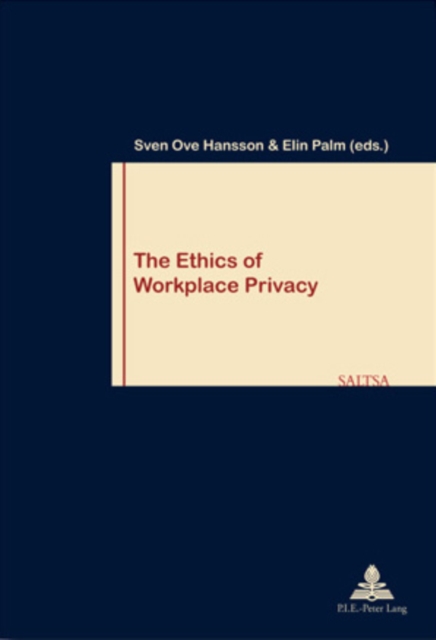 The Ethics of Workplace Privacy, Paperback / softback Book