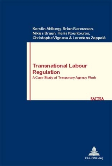 Transnational Labour Regulation : A Case Study of Temporary Agency Work, Paperback / softback Book