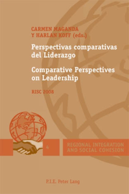 Perspectivas comparativas del Liderazgo / Comparative Perspectives on Leadership : RISC 2008, Paperback / softback Book