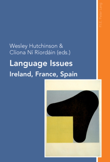 Language Issues : Ireland, France, Spain, Paperback / softback Book