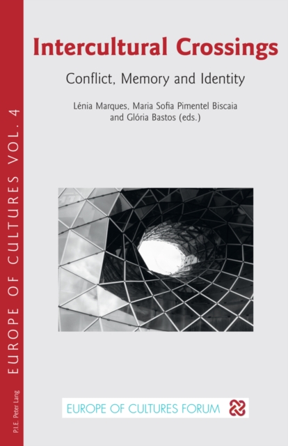 Intercultural Crossings : Conflict, Memory and Identity, Paperback / softback Book