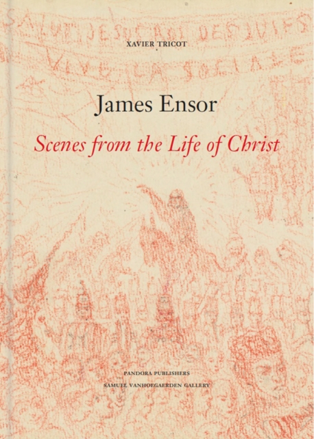 James Ensor : Scenes from the Life of Christ, Hardback Book