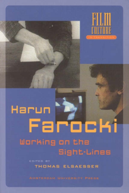 Harun Farocki : Working on the Sight-Lines, Paperback / softback Book