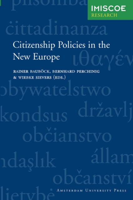 Citizenship Policies in the New Europe, Paperback Book