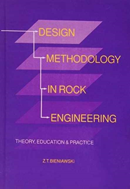 Design Methodology in Rock Engineering, Hardback Book