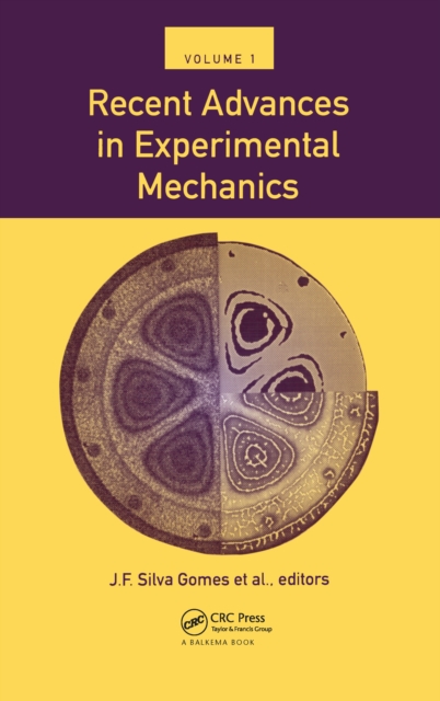 Recent Advances in Exoerimental Mechanics, Volume 1, Hardback Book