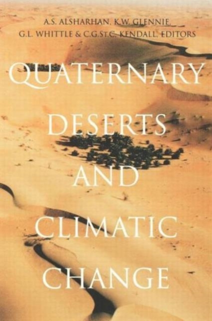 Quaternary Deserts and Climatic Change, Hardback Book