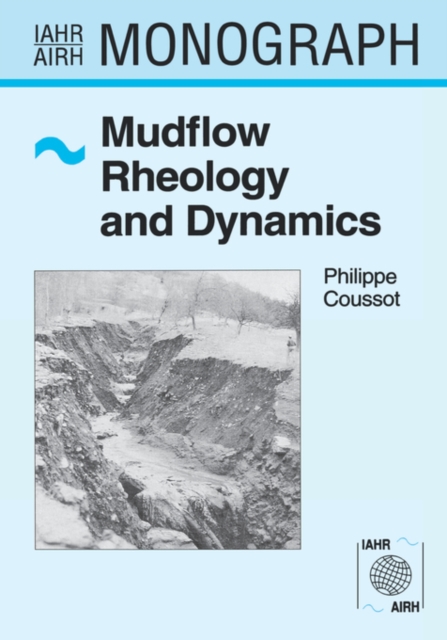 Mudflow Rheology and Dynamics, Hardback Book