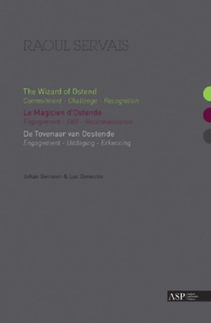 Raoul Servais : The Wizard of Ostend - Commitment, Challenge, Recognition, Paperback / softback Book