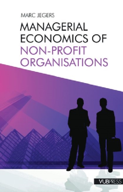 Managerial Economics of Non-profit Organisations, Paperback / softback Book