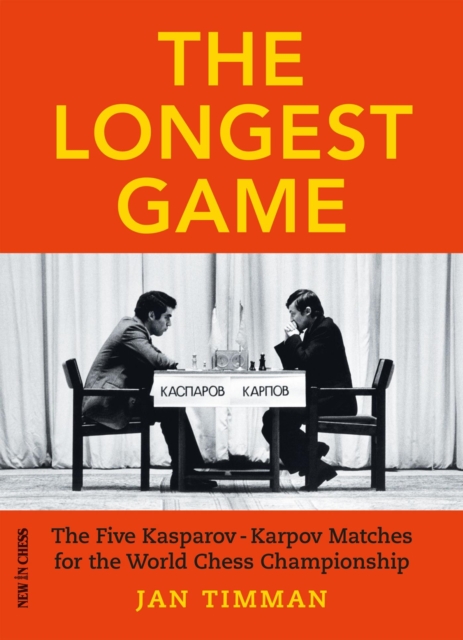 Longest Game : The Five Kasparov/Karpov Matches for the World Chess Championship, EPUB eBook
