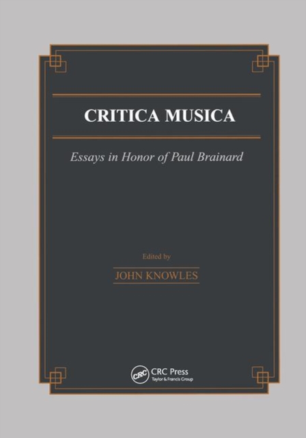 Critica Musica : Essays in Honour of Paul Brainard, Hardback Book