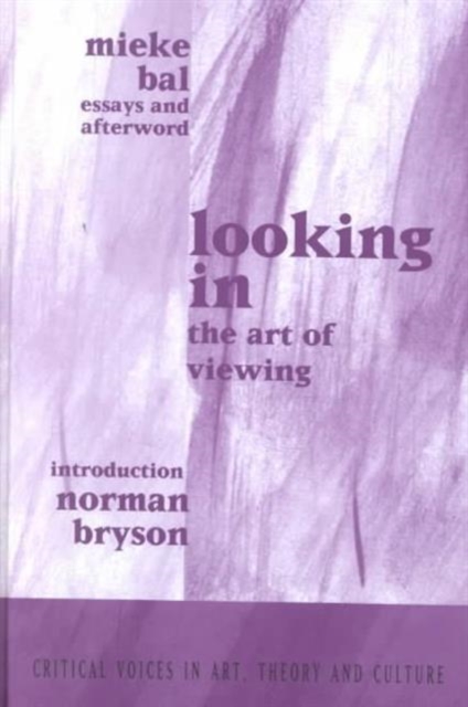 Looking In : The Art of Viewing, Hardback Book