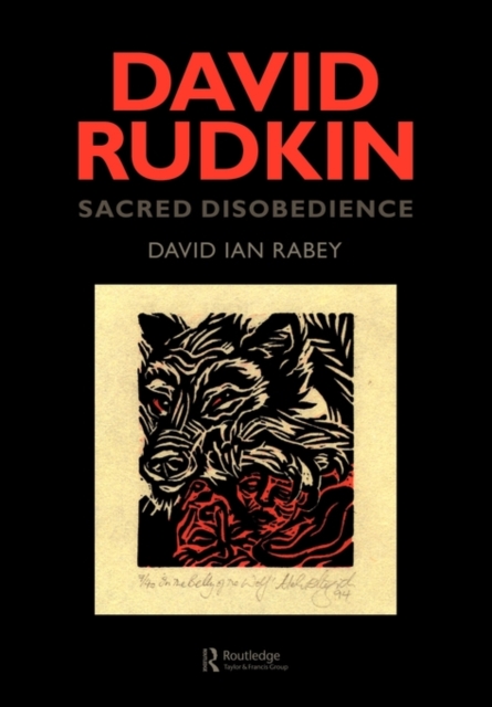 David Rudkin: Sacred Disobedience : An Expository Study of his Drama 1959-1994, Paperback / softback Book
